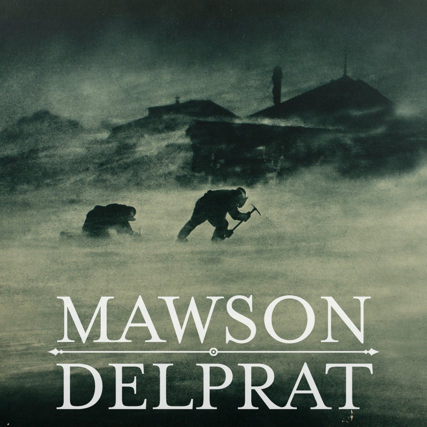Mawson | Delprat Exhibition