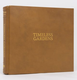 Item #100135 Timeless Gardens. Eleanor WILLIAMS, Wesley STACEY