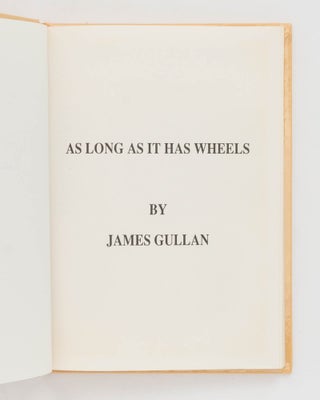 As Long as it has Wheels [An Autobiography. Over 50 Year of Motor Sport (cover sub-title)]