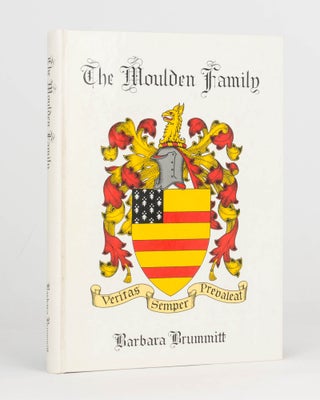 Item #100865 The Moulden Family. Foreword by Colin Horne. Barbara BRUMMITT