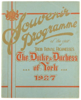 Item #101081 Souvenir Programme of the Visit of Their Royal Highnesses the Duke & Duchess of...