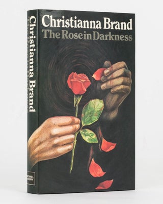 Item #101515 The Rose in Darkness. Christianna BRAND