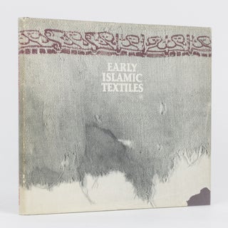 Item #101590 Early Islamic Textiles. Clive ROGERS