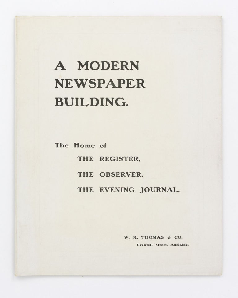 Item #101652 A Modern Newspaper Building, 1909. The Home of The Register, The Observer, The Evening Journal. Newspapers.