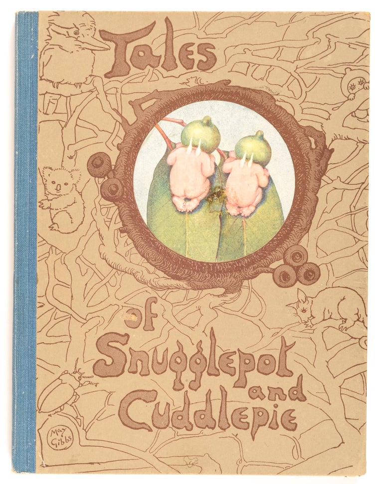 Item #101659 Snugglepot and Cuddlepie. Their Adventures Wonderful. May GIBBS.