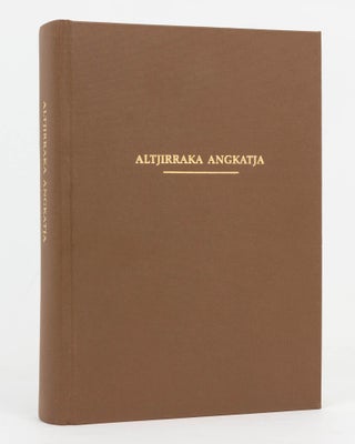Item #101660 Altjirraka Angkatja. Arrarnturna Kngartiwukala. Bible in Aranda, Arrente