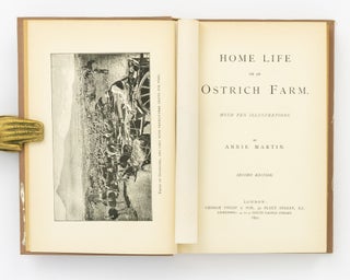 Home Life on the Ostrich Farm. Second Edition