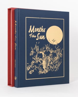 Item #101680 Months of the Sun. Forty Years of Elephant Hunting in the Zambezi Valley. Ian NYSCHENS