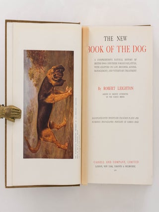 The New Book of the Dog. A Comprehensive Natural History of British Dogs and their Foreign Relatives, with Chapters on Law, Breeding, Kennel Management, and Veterinary Treatment