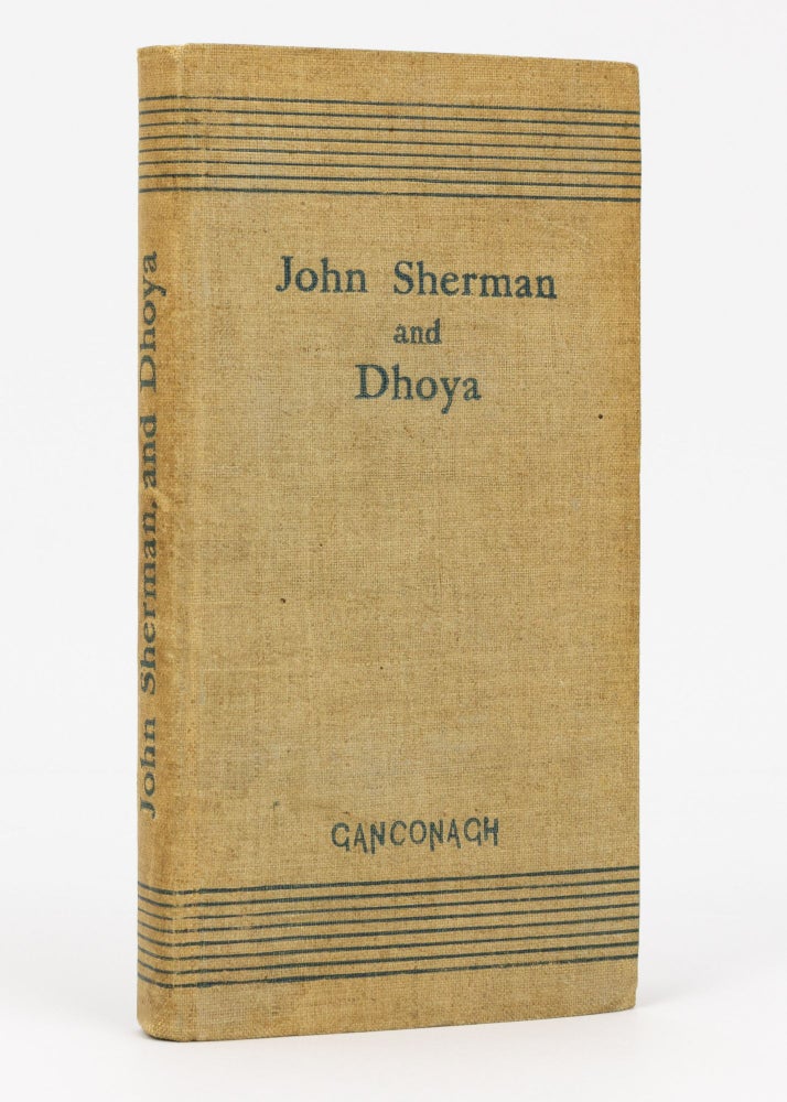 Item #101931 John Sherman, and Dhoya, by Ganconagh. William Butler YEATS.