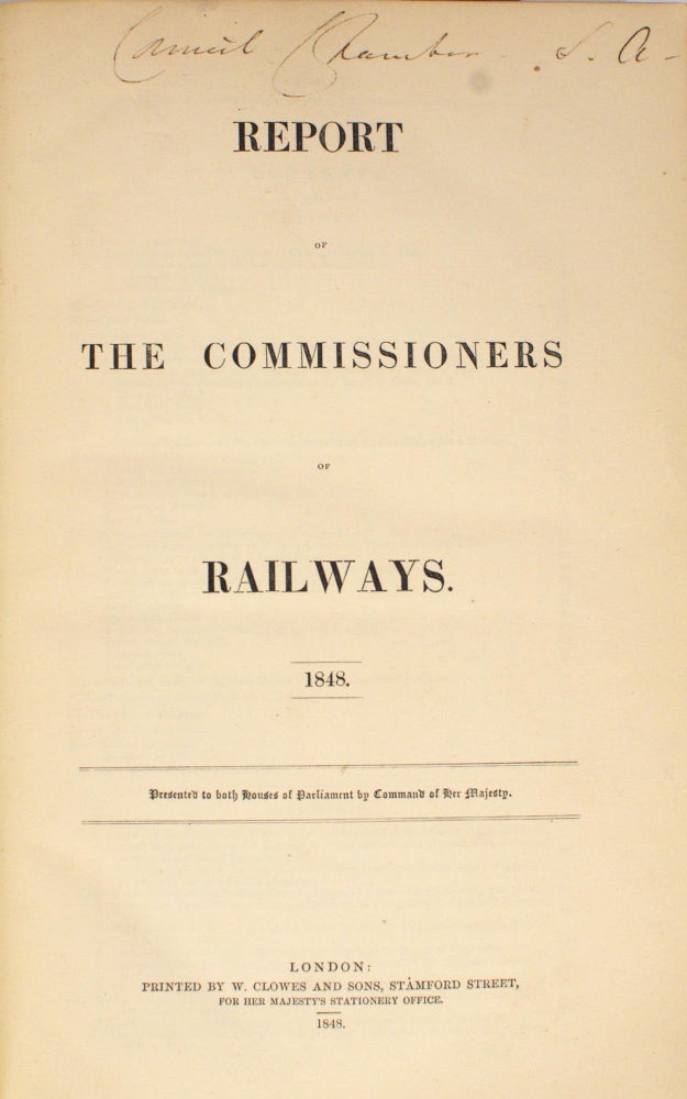 Item #102086 Report of the Commissioners of Railways, 1848. [Together with] Report ... 1848, Part 2. [Together with] Report ... 1849. Railways.
