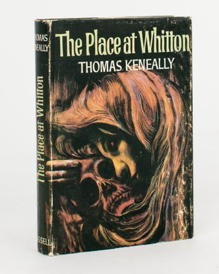 Item #102288 The Place at Whitton. Thomas KENEALLY