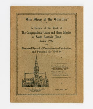 Item #102428 'The Story of the Churches'. A Review of the Work of the Congregational Union and...
