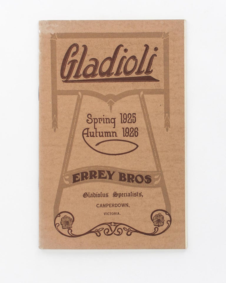 Item #102539 Gladioli. Spring 1925 to Autumn 1926. Trade Catalogue.