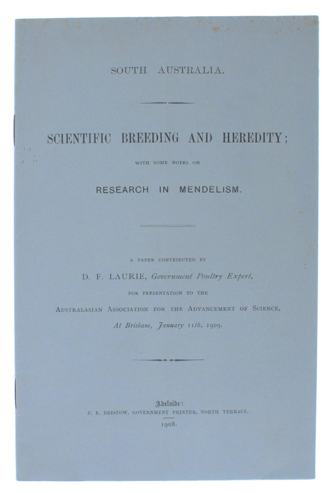 Item #102623 Scientific Breeding and Heredity; with some Notes on Research in Mendelism. Duncan Forbes LAURIE.