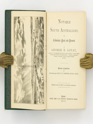 Notable South Australians; or, Colonists - Past and Present