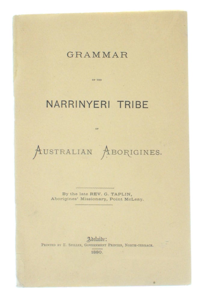 George Taplin Grammar of the Narrinyeri Tribe of Australian Aborigines | Reverend ...