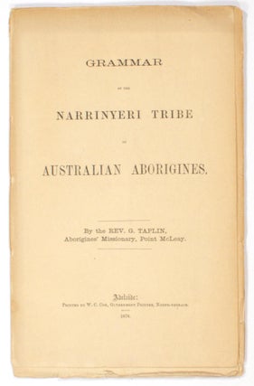 Item #102931 Grammar of the Narrinyeri Tribe of Australian Aborigines. Reverend George TAPLIN