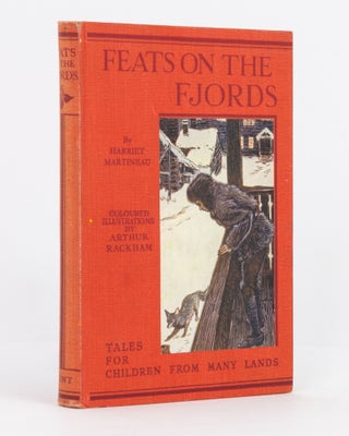 Item #102946 Feats on the Fjord. With Illustrations by Arthur Rackham. Harriet MARTINEAU