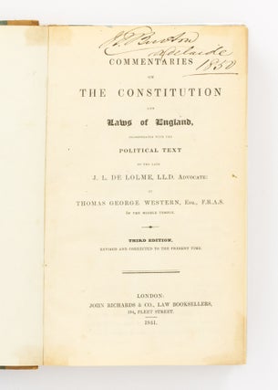 Commentaries on the Constitution and Laws of England, incorporated with the Political Text of the late J.L. De Lolme ...