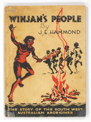 Item #104258 Winjan's People. The Story of the South West Australian Aborigines. Edited by Paul...