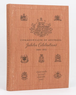 Item #104393 Commonwealth of Australia Jubilee Celebrations 1901-1951. An Official Record....