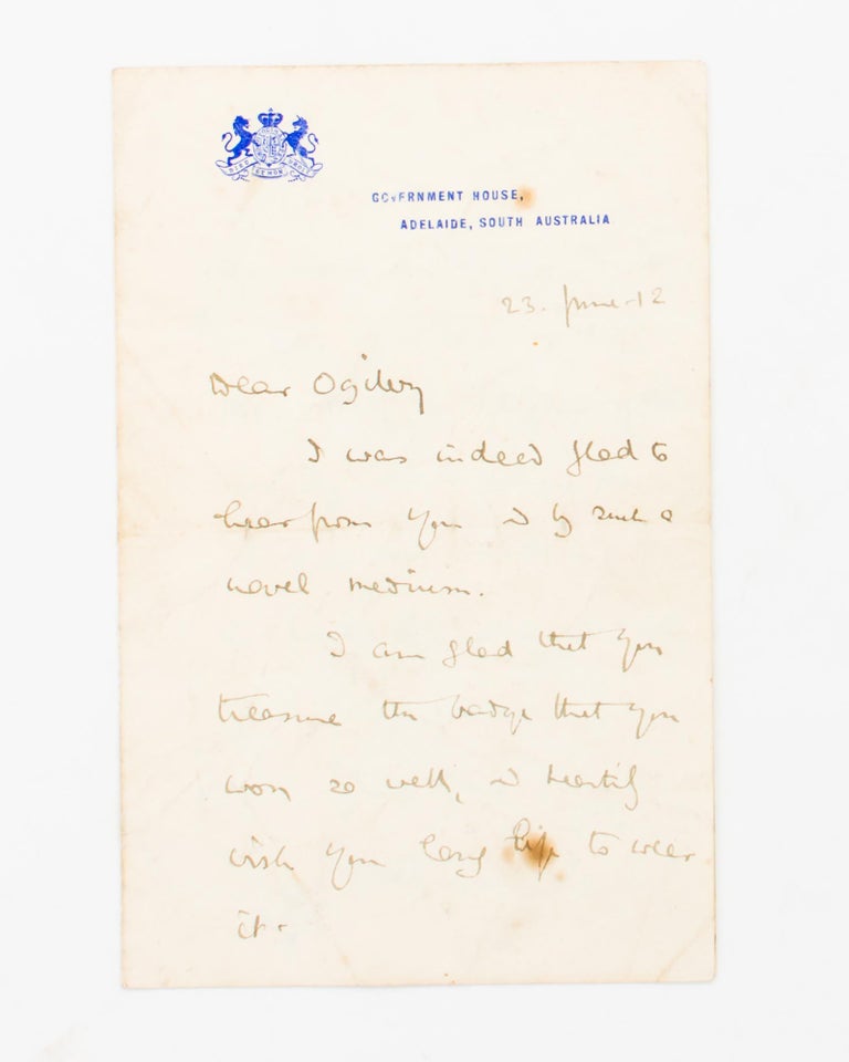 Item #104610 Two autograph letters signed by Lord Baden-Powell while on a visit to Adelaide, South Australia. Both letters are on Government House, Adelaide letterhead, both are dated 23 June 1912, and both are written to a Boer War comrade-at-arms, 465 Company Sergeant-Major Walter Mansel Balfour-Ogilvy, 3rd Victorian Bushmen. One letter (one page, quarto) deals with Boy Scout matters; the other (two pages, small octavo) touches on their shared Boer War experiences. Boer War, Sir Robert BADEN-POWELL, Lord.