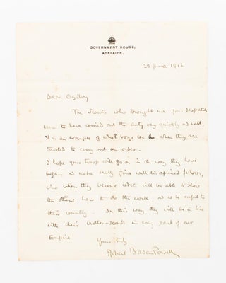Two autograph letters signed by Lord Baden-Powell while on a visit to Adelaide, South Australia. Both letters are on Government House, Adelaide letterhead, both are dated 23 June 1912, and both are written to a Boer War comrade-at-arms, 465 Company Sergeant-Major Walter Mansel Balfour-Ogilvy, 3rd Victorian Bushmen. One letter (one page, quarto) deals with Boy Scout matters; the other (two pages, small octavo) touches on their shared Boer War experiences