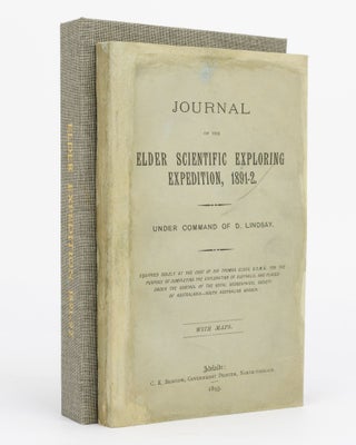 Item #104614 Journal of the Elder Scientific Exploring Expedition, 1891-92. Under Command of D....