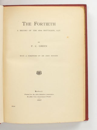The Fortieth. A Record of the 40th Battalion, AIF