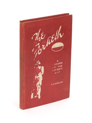 The Fortieth. A Record of the 40th Battalion, AIF