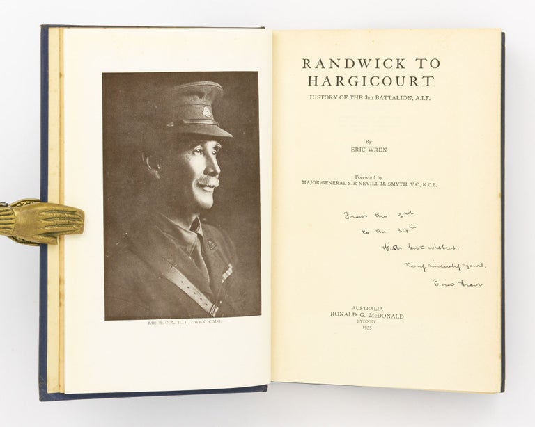 Item #104723 Randwick to Hargicourt. History of the 3rd Battalion, AIF. 3rd Battalion, Captain Eric WREN.