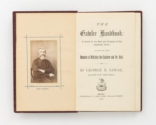 Item #104852 The Gawler Handbook. A Record of the Rise and Progress of that important Town; to...