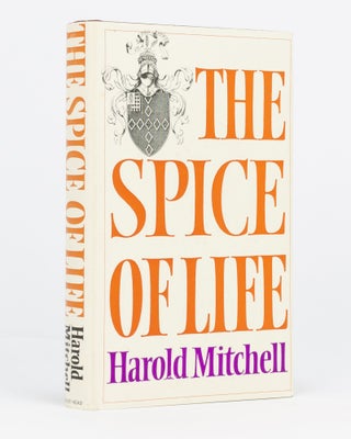 Item #104985 The Spice of Life. Harold MITCHELL