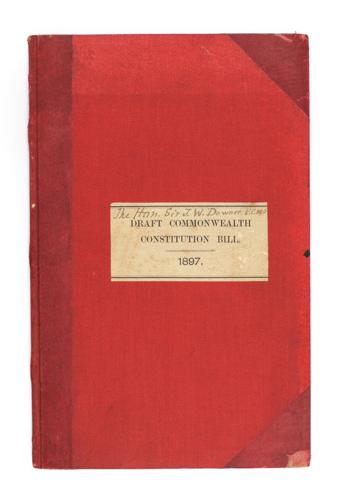 Item #105304 Draft of a Bill to Constitute the Commonwealth of Australia. Federation.