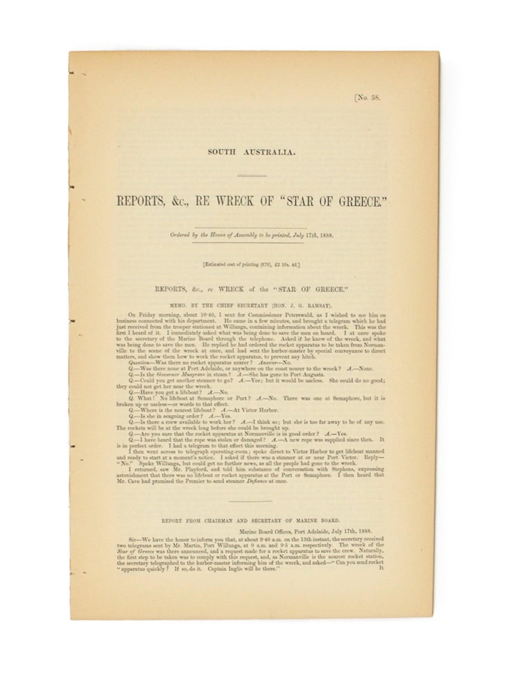 Item #105373 Reports, &c., re Wreck of the 'Star of Greece'. [Together with] Report of Select Committee of the House of Assembly on the Wreck of the 'Star of Greece'. 'Star of Greece'.