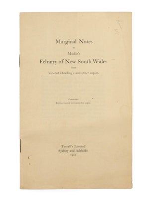 Item #105463 Marginal Notes to Mudie's 'Felonry of New South Wales' from Vincent Dowling's and...