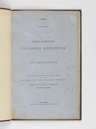 Item #105464 North Australian Exploring Expedition. Copy Correspondence. North Australian...