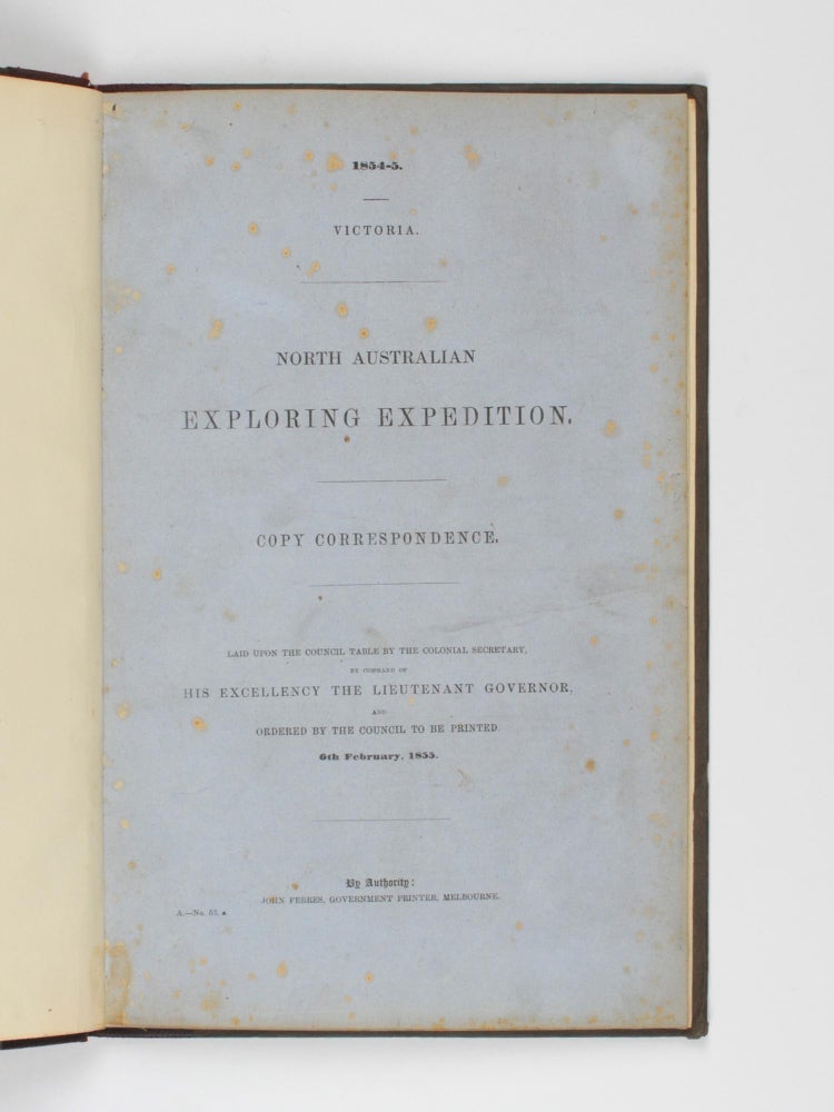 Item #105464 North Australian Exploring Expedition. Copy Correspondence. North Australian Exploring Expedition.