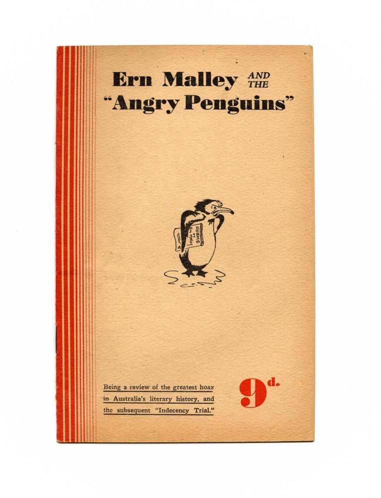 Item #105498 Ern Malley and the 'Angry Penguins'. Being a Review of the Greatest Hoax in Australia's Literary History, and the Subsequent 'Indecency Trial' [cover title]. Angry Penguins, William HORNADGE.