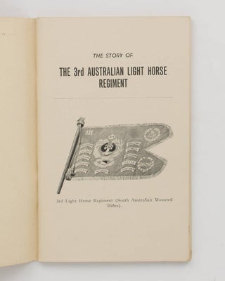 The Story of the 3rd Australian Light Horse Regiment