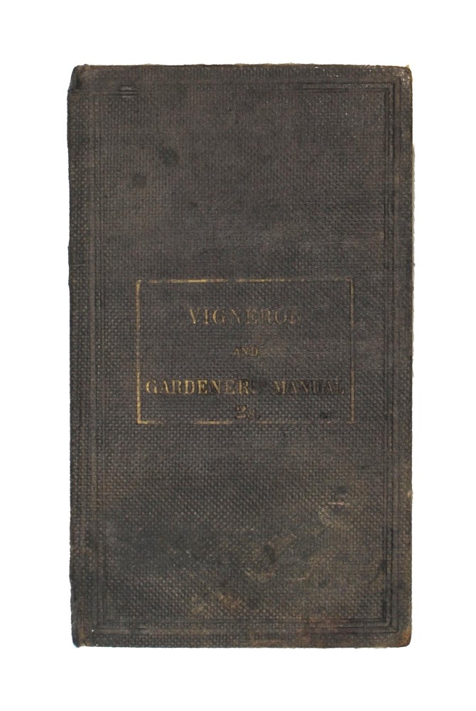 Item #105938 The South Australian Vigneron and Gardeners' Manual. George McEWIN.