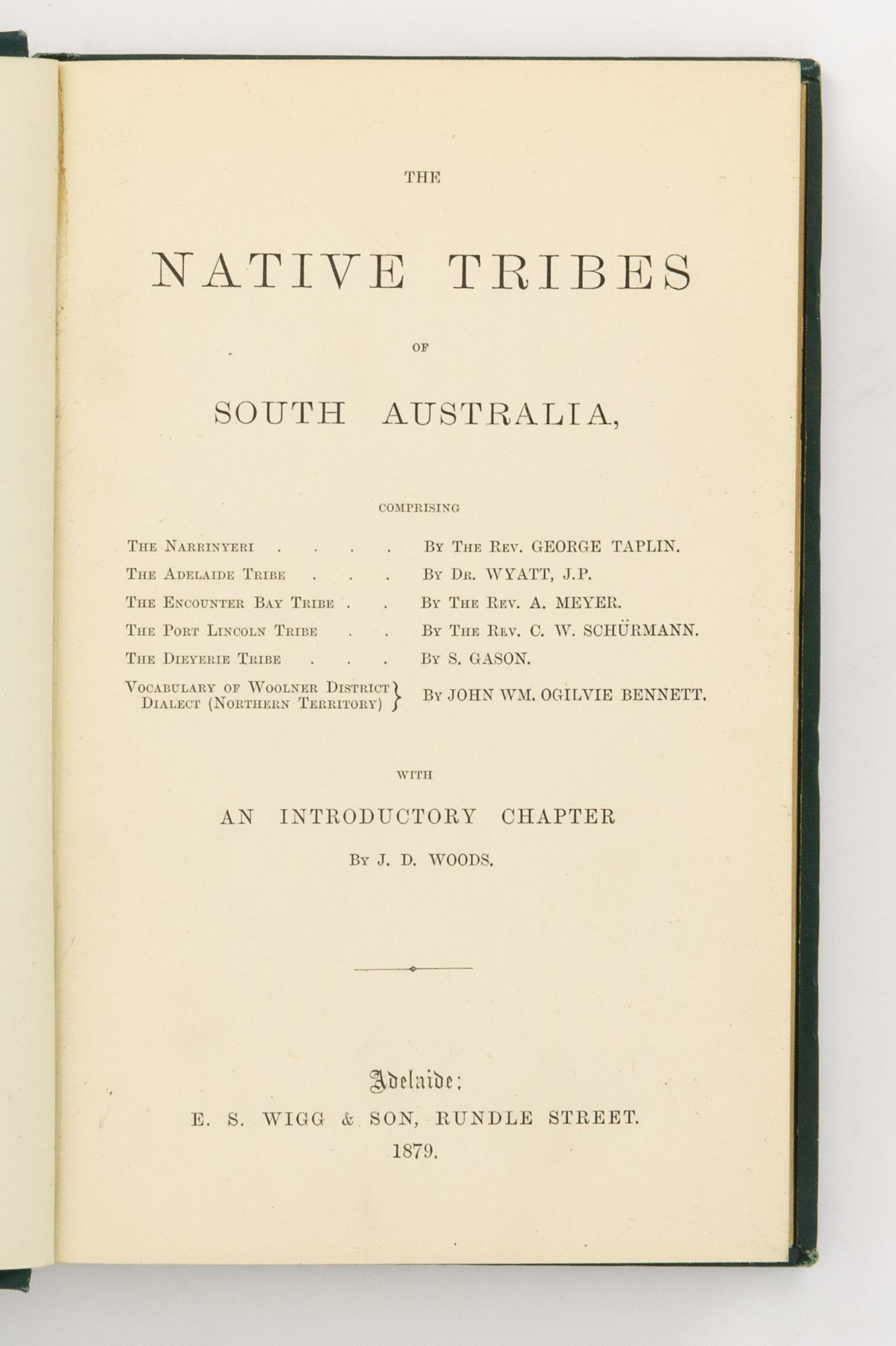 George Taplin The Native Tribes of South Australia. Comprising The Narrinyeri, by the ...