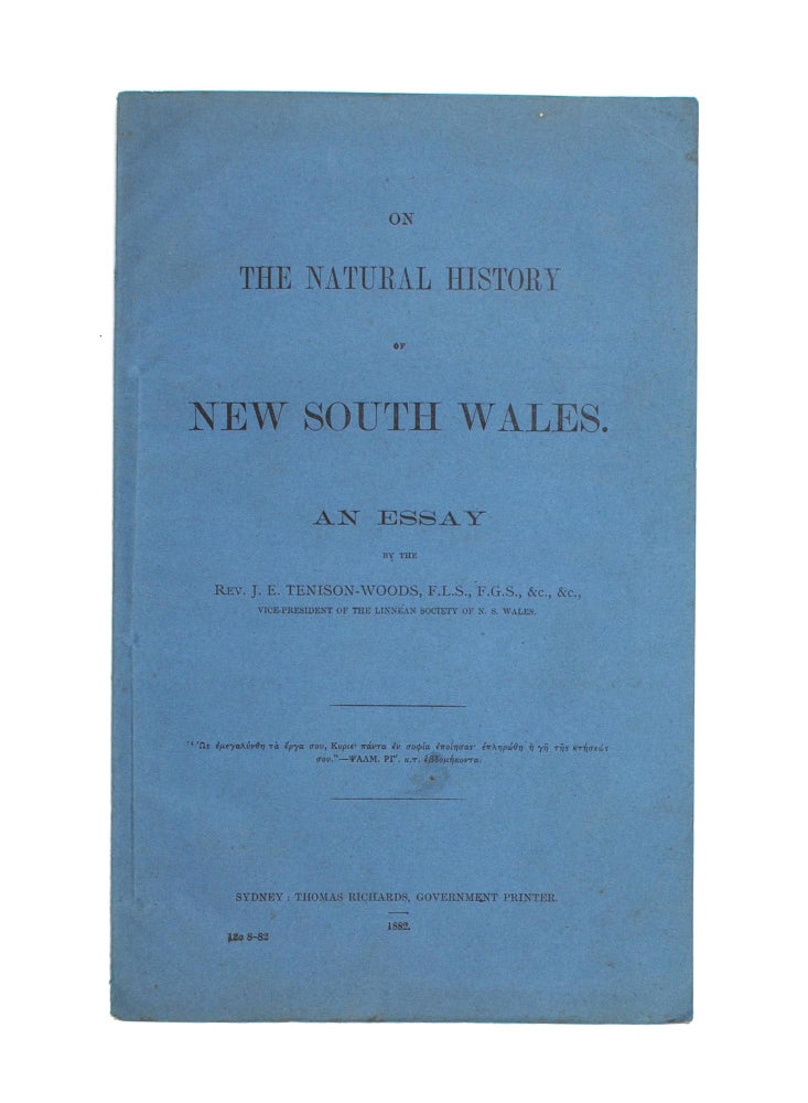 Item #106084 On the Natural History of New South Wales. An Essay. Reverend Julian Edmund TENISON-WOODS.