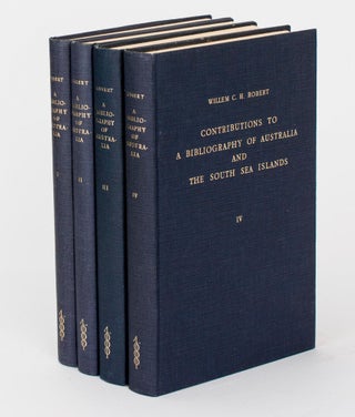 Item #106429 Contributions to a Bibliography of Australia and the South Sea Islands ... [in four...