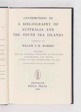 Contributions to a Bibliography of Australia and the South Sea Islands ... [in four volumes]