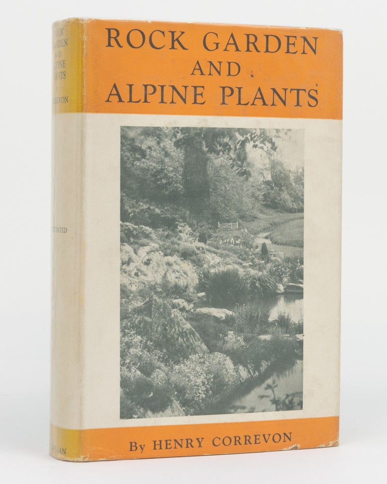 Item #10644 Rock Garden and Alpine Plants. Henry CORREVON.
