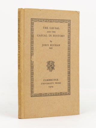 Item #106559 The Causal and the Casual in History. John BUCHAN