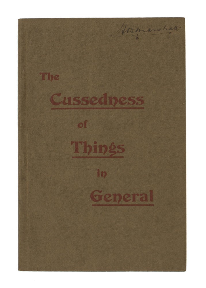 Item #106841 The Cussedness of Things in General. A Few Reflections on Matters of Everyday Moment. J. LYALL, A Bloke, a Bludgeon.