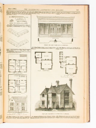 Illustrated Carpenter and Builder. A Weekly Journal for Joiners, Decorators, Painters, Plumbers, Gas-Fitters, Architects &c... Volume X